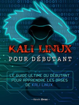 cover image of Kali Linux pour débutant